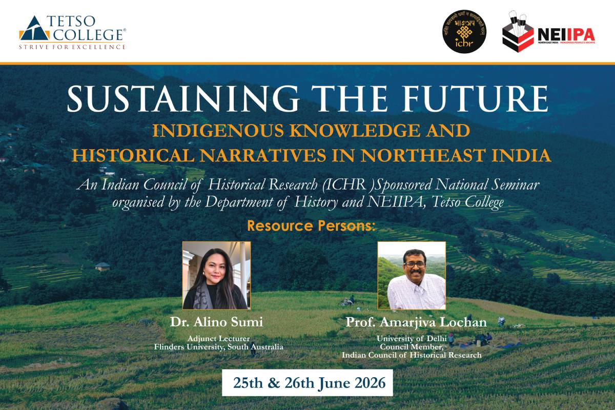 ICHR sponsored National Seminar on - Sustaining The Future: Indigenous Knowledge and Historical Narratives in NorthEast India